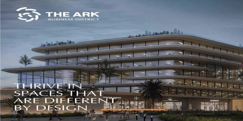 ذا ارك بيزنس القاهرة الجديدة The Ark Business District